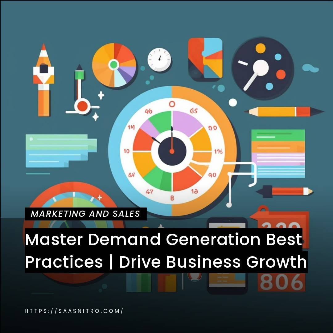 Master Demand Generation Best Practices | Drive Business Growth