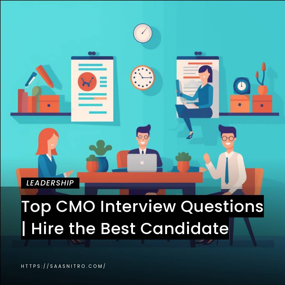 Top CMO Interview Questions | Hire the Best Candidate